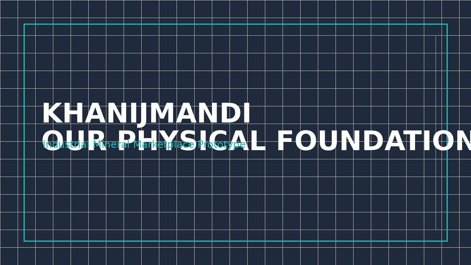 Our Physical Foundation - KhanijMandi industrial office shutter